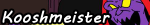 Kooshmeister